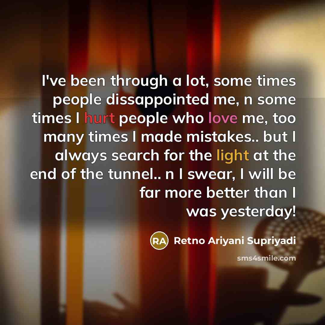“I've been through a lot, some times people dissappointed me,…” quote by Retno Ariyani Supriyadi