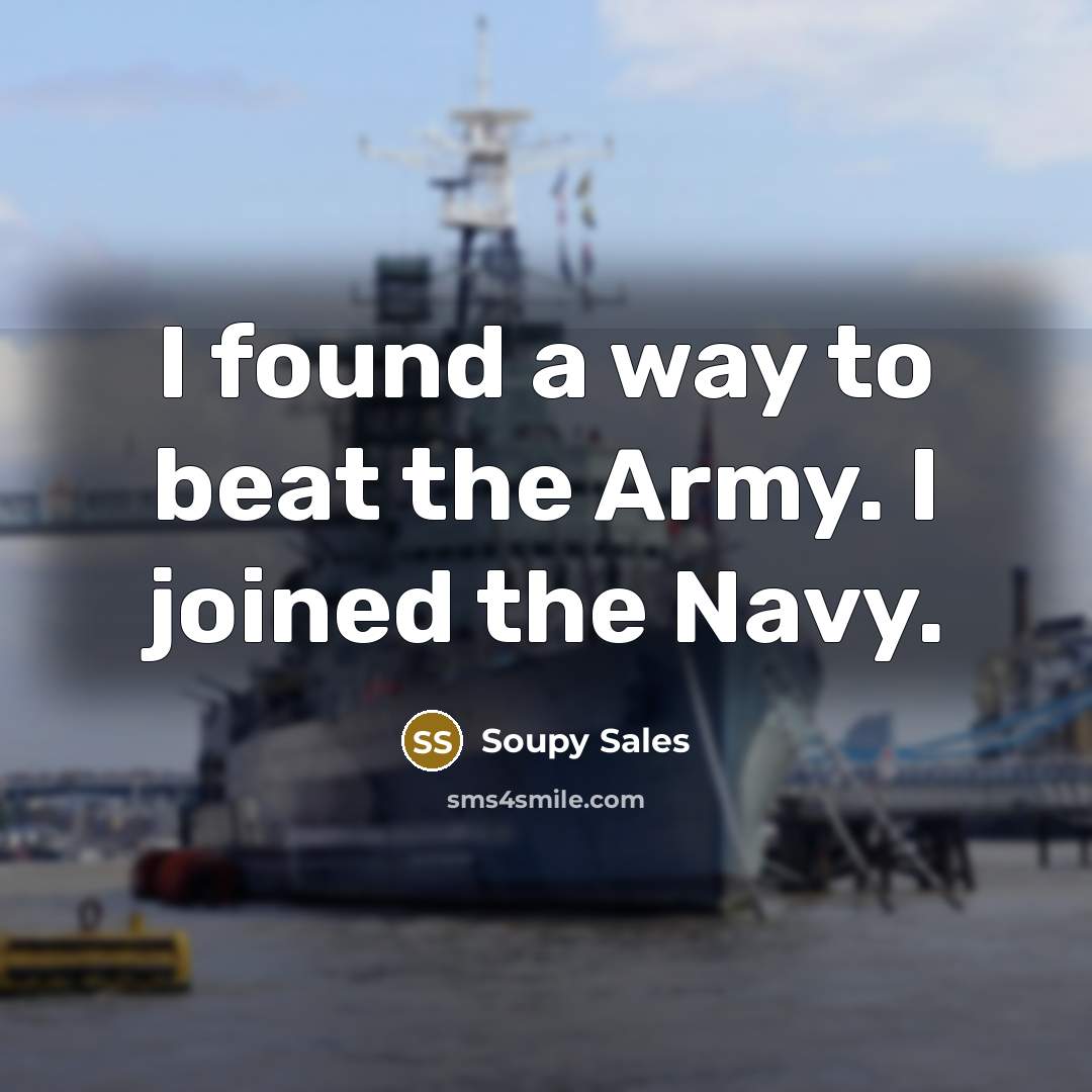 “I found a way to beat the Army. I joined…” quote by Soupy Sales