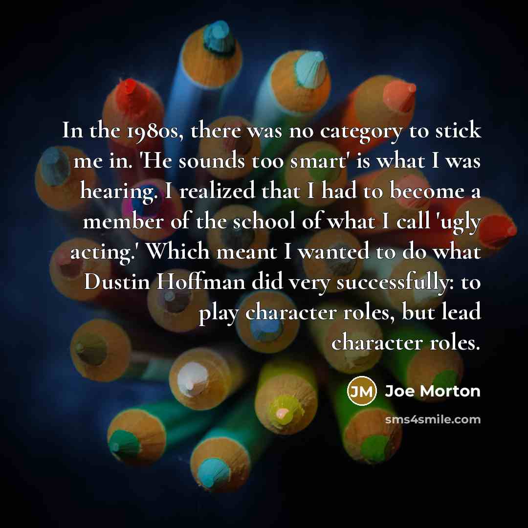 “In the 1980s, there was no category to stick me…” quote by Joe Morton
