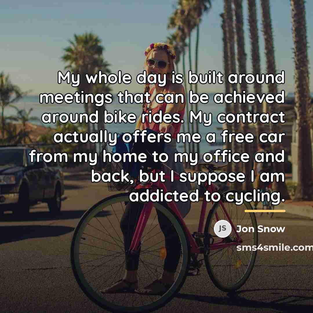 “My whole day is built around meetings that can be…” quote by Jon Snow