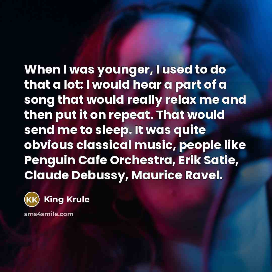 “When I was younger, I used to do that a…” quote by King Krule