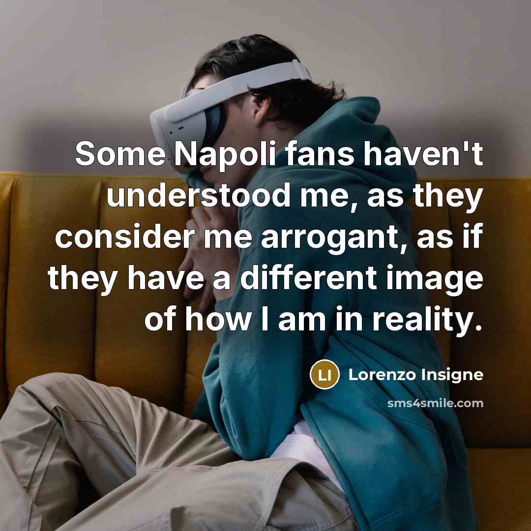 “Some Napoli fans haven't understood me, as they consider me…” quote by Lorenzo Insigne