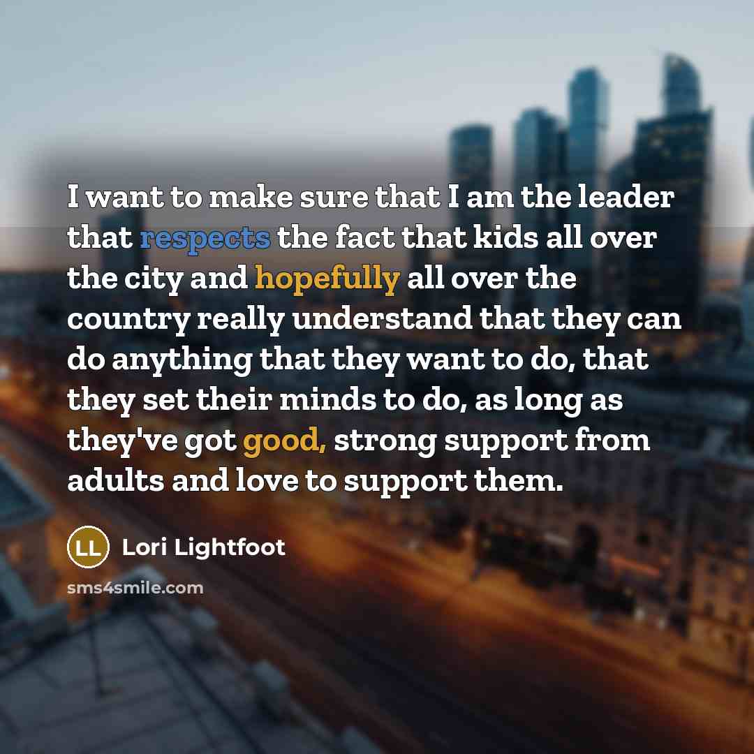 “I want to make sure that I am the leader…” quote by Lori Lightfoot