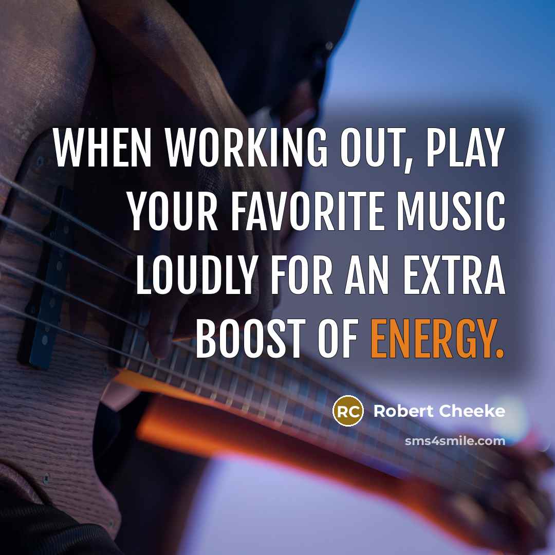 “When working out, play your favorite music loudly for an…” quote by Robert Cheeke