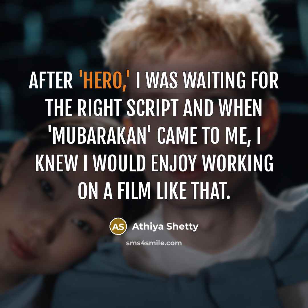 “After 'Hero,' I was waiting for the right script and…” quote by Athiya Shetty