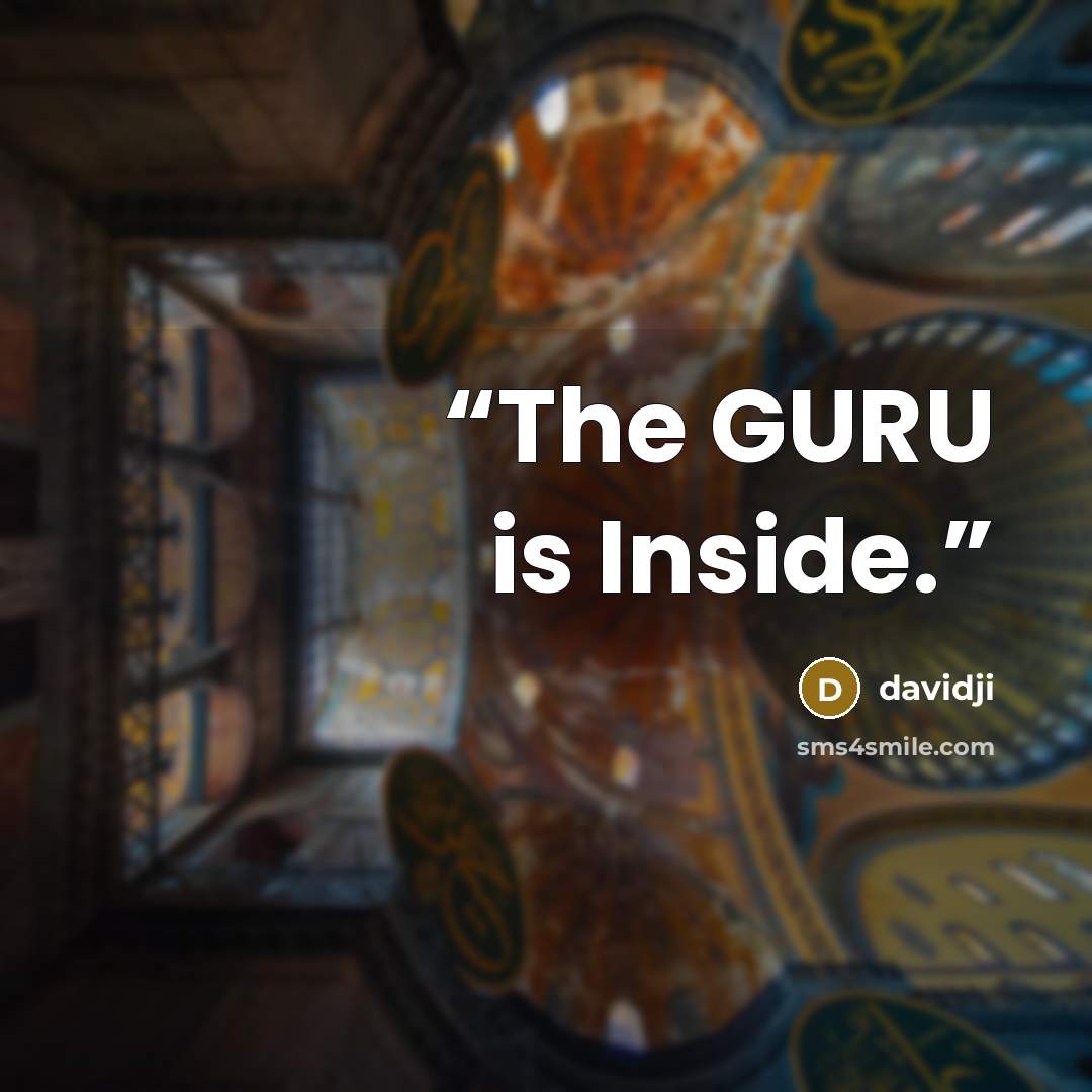 “The GURU is Inside.” quote by davidji
