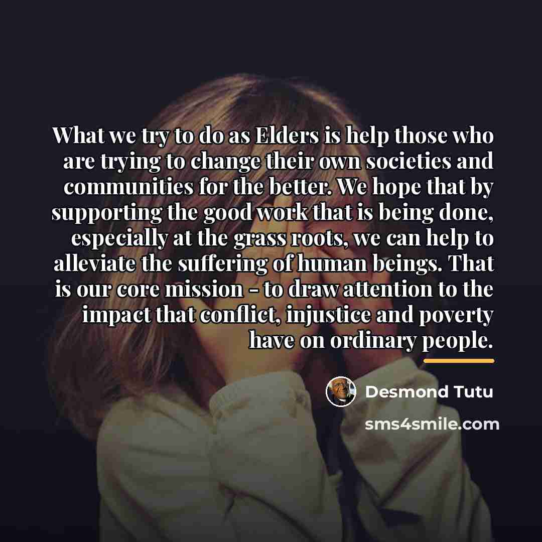 “What we try to do as Elders is help those…” quote by Desmond Tutu
