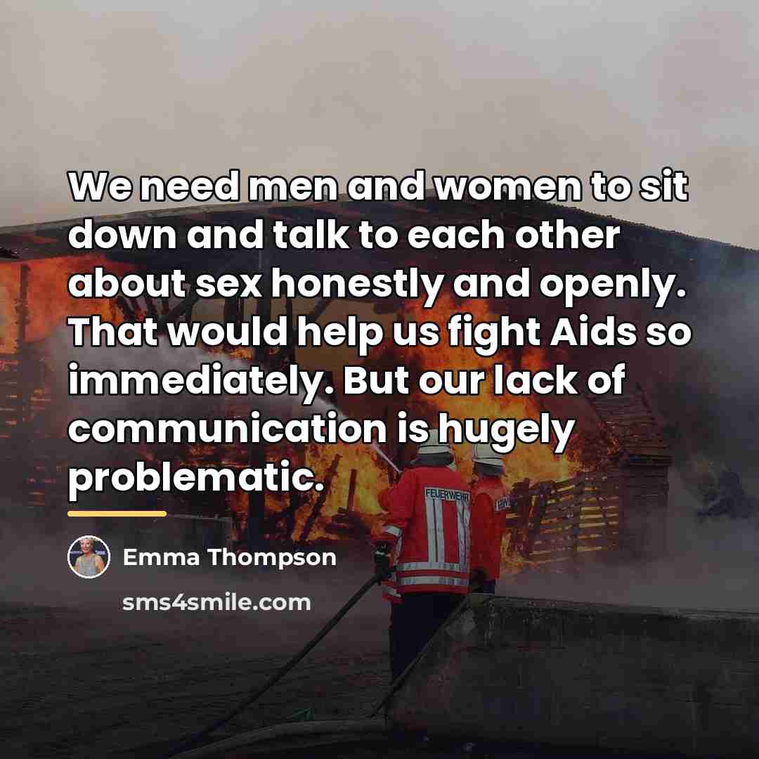 “We need men and women to sit down and talk…” quote by Emma Thompson