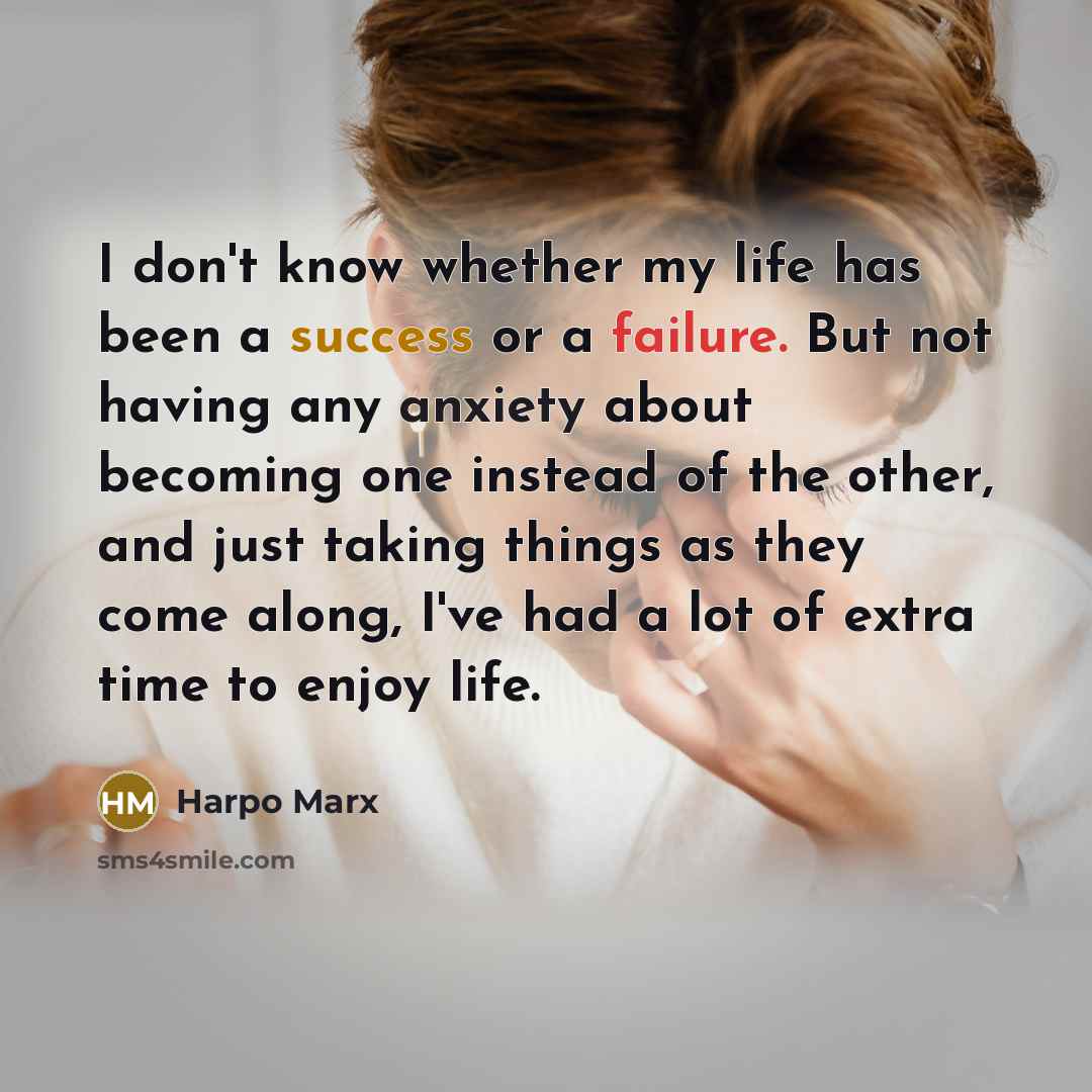 “I don't know whether my life has been a success…” quote by Harpo Marx