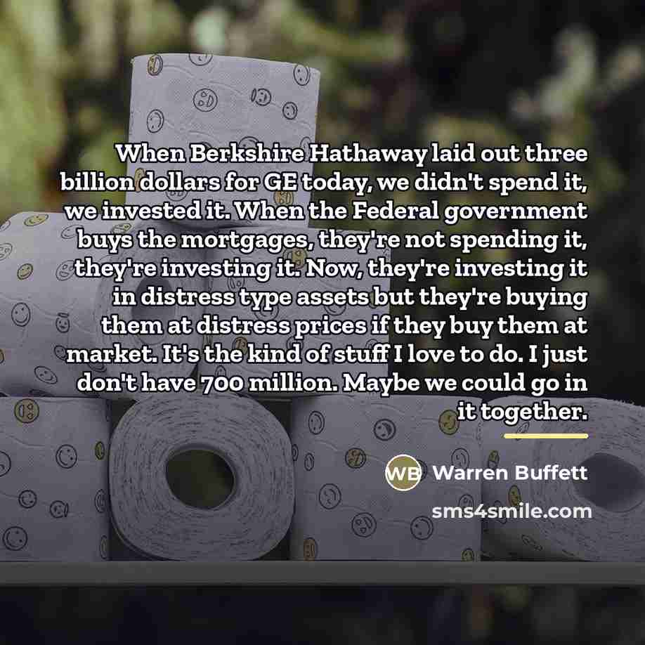 “When Berkshire Hathaway laid out three billion dollars for GE…” quote by Warren Buffett