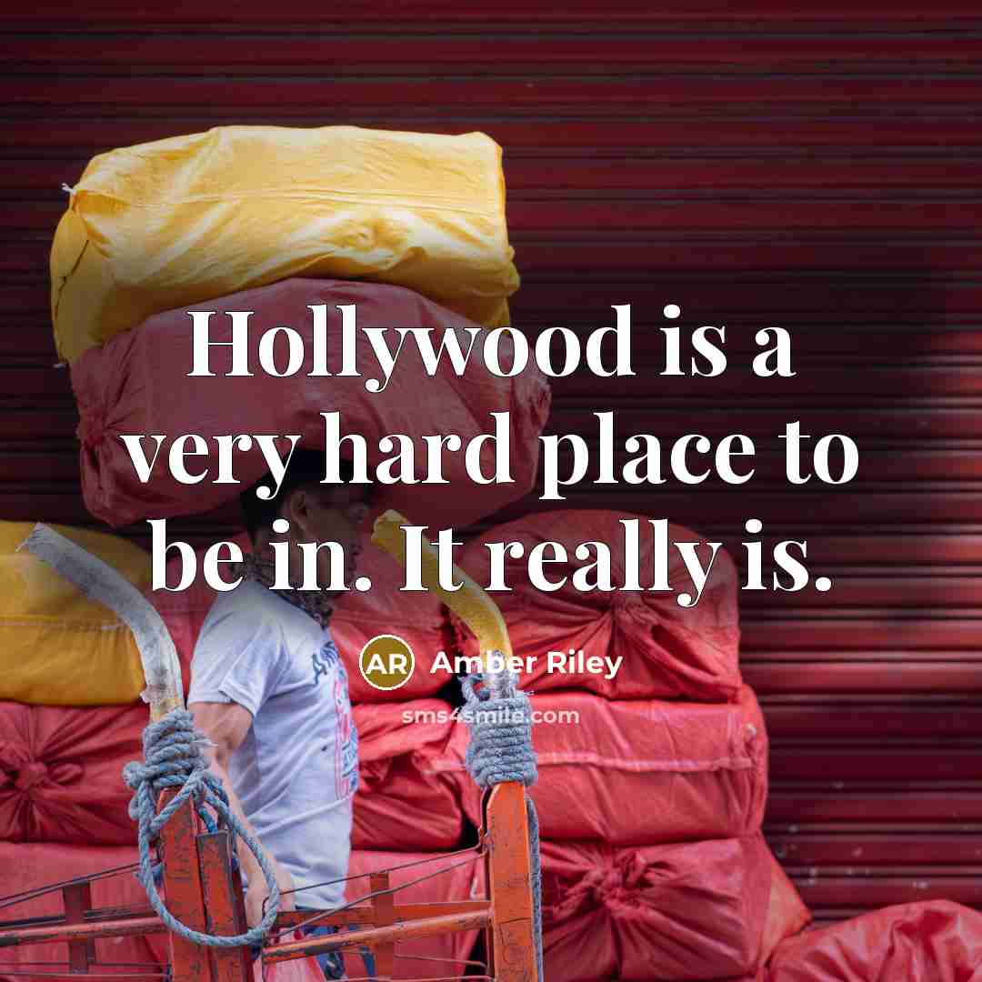 “Hollywood is a very hard place to be in. It…” quote by Amber Riley