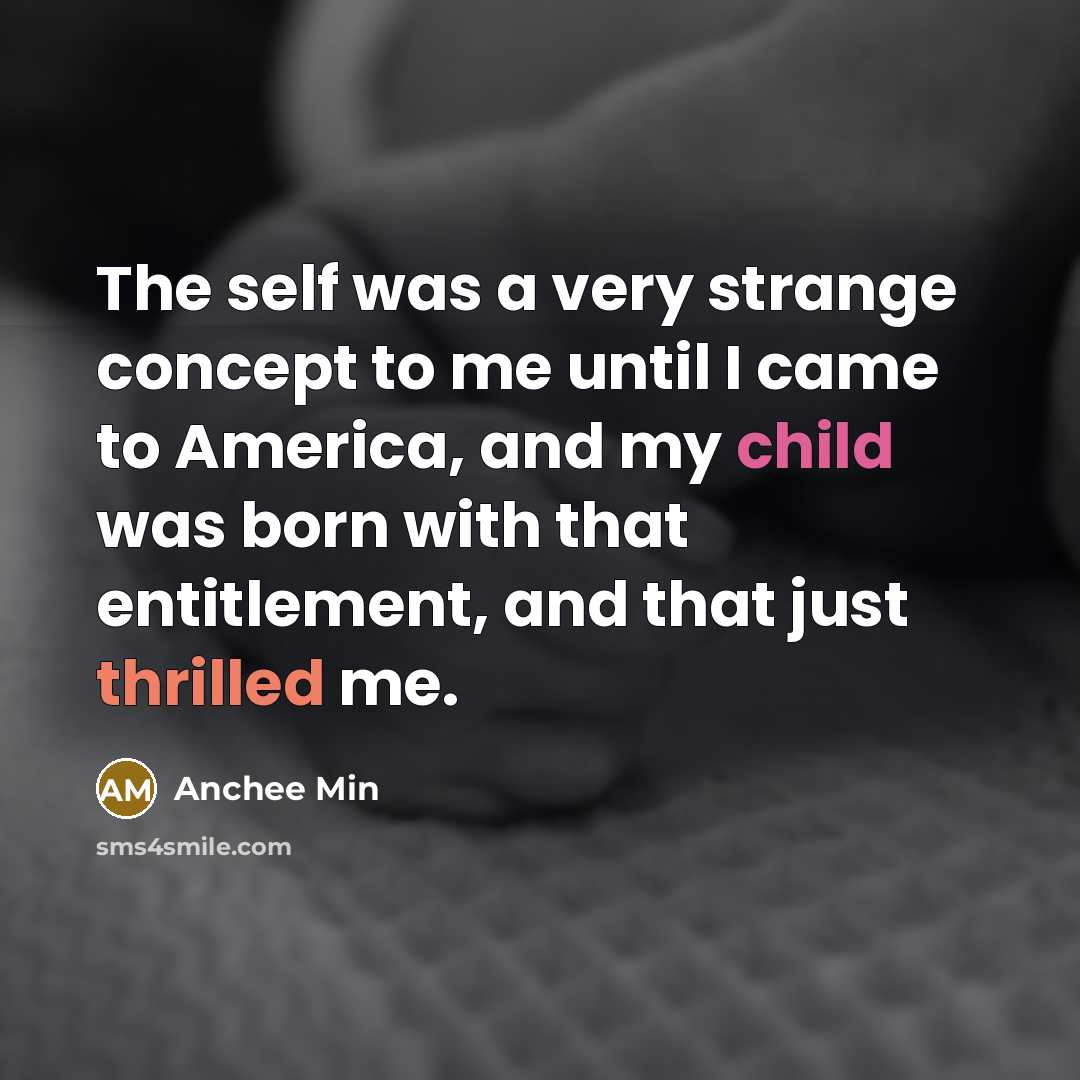 “The self was a very strange concept to me until…” quote by Anchee Min