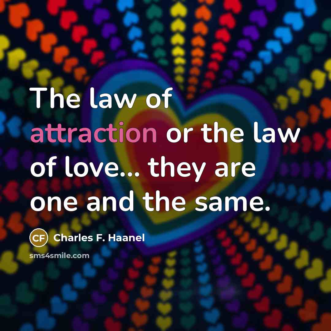 “The law of attraction or the law of love... they…” quote by Charles F. Haanel