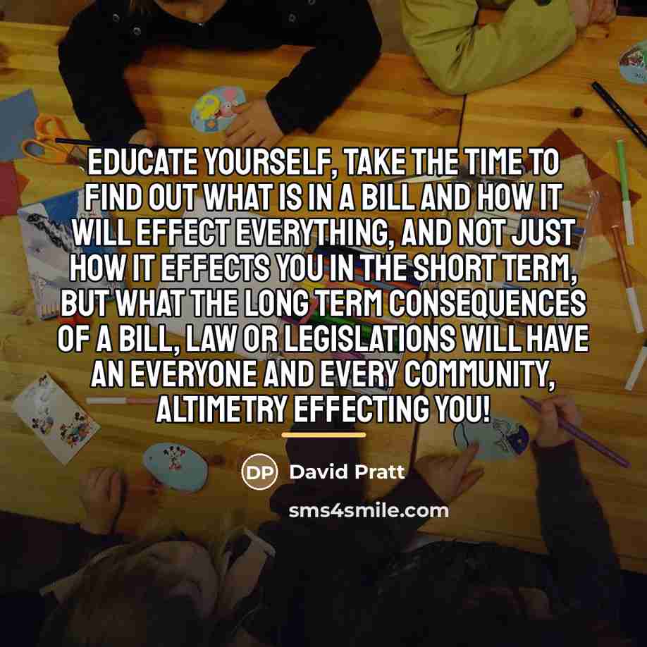 “Educate yourself, take the time to find out what is…” quote by David Pratt