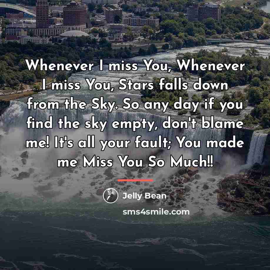“Whenever I miss You, Whenever I miss You, Stars falls…” quote by Anonymous