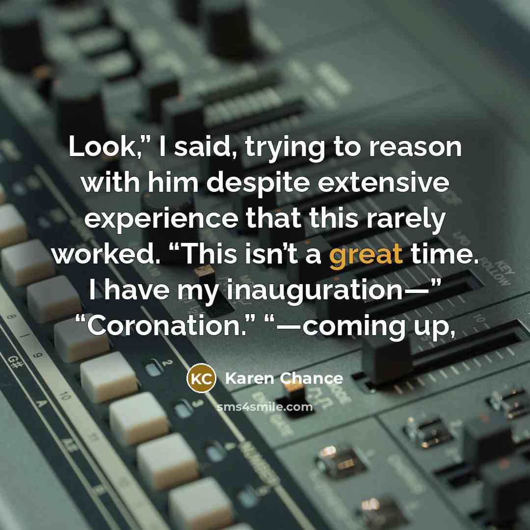 “Look,” I said, trying to reason with him despite extensive…” quote by Karen Chance