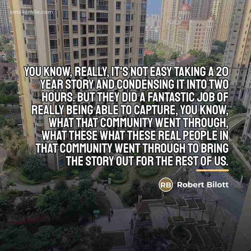 “You know, really, it's not easy taking a 20 year…” quote by Robert Bilott