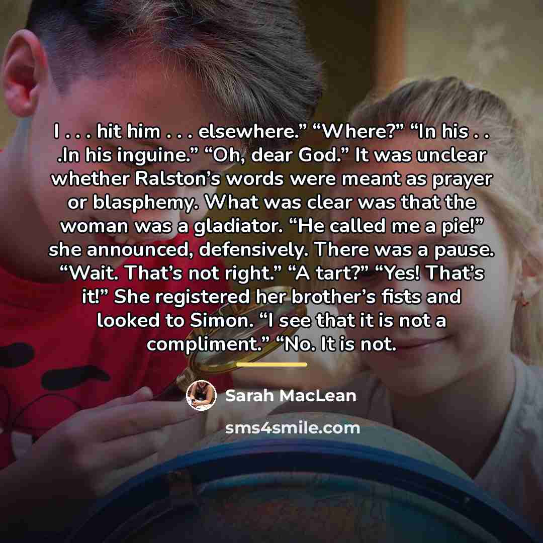 “I . . . hit him . . . elsewhere.”…” quote by Sarah MacLean