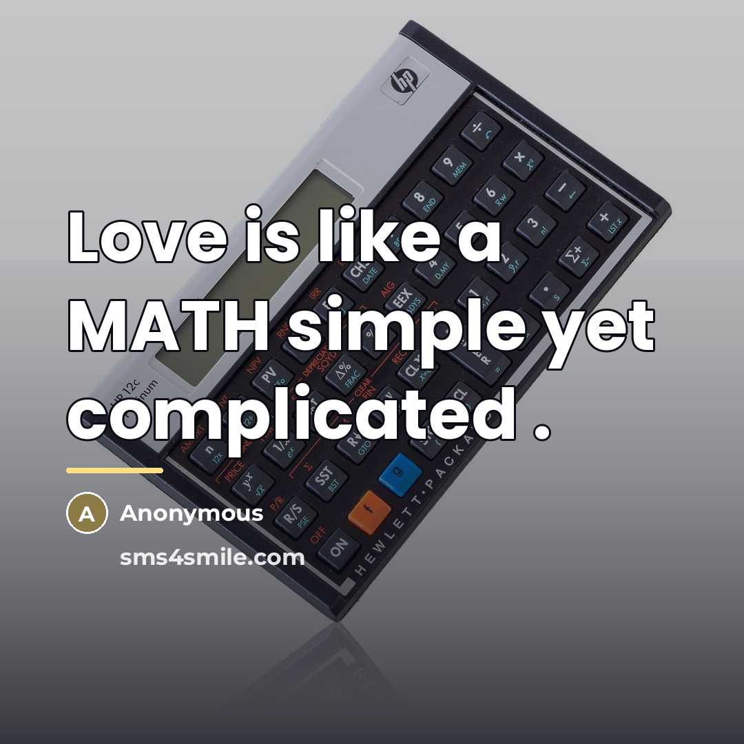 “Love is like a MATH simple yet complicated .…” quote by Anonymous