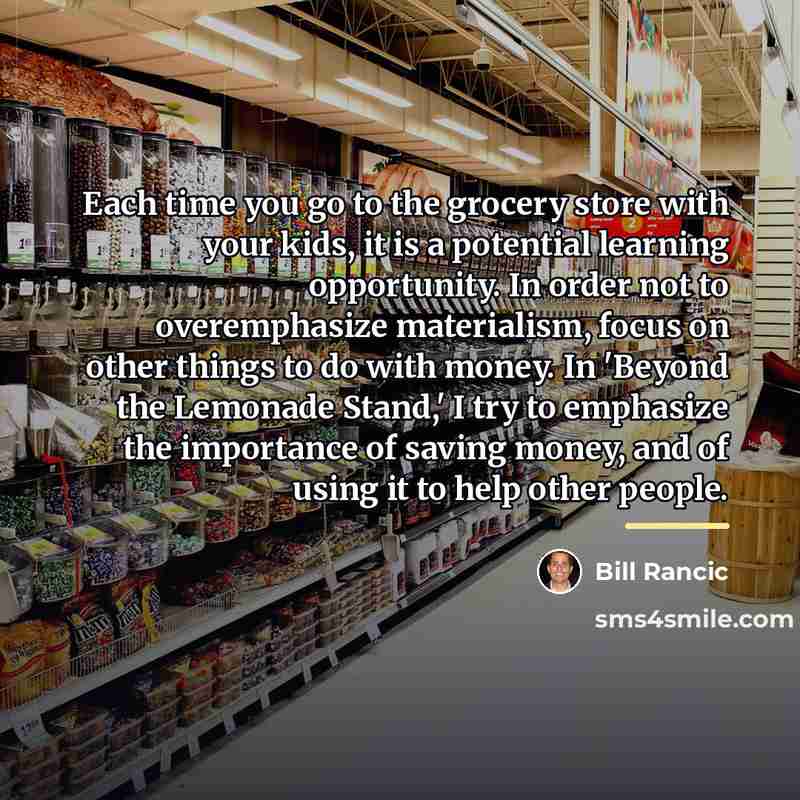“Each time you go to the grocery store with your…” quote by Bill Rancic