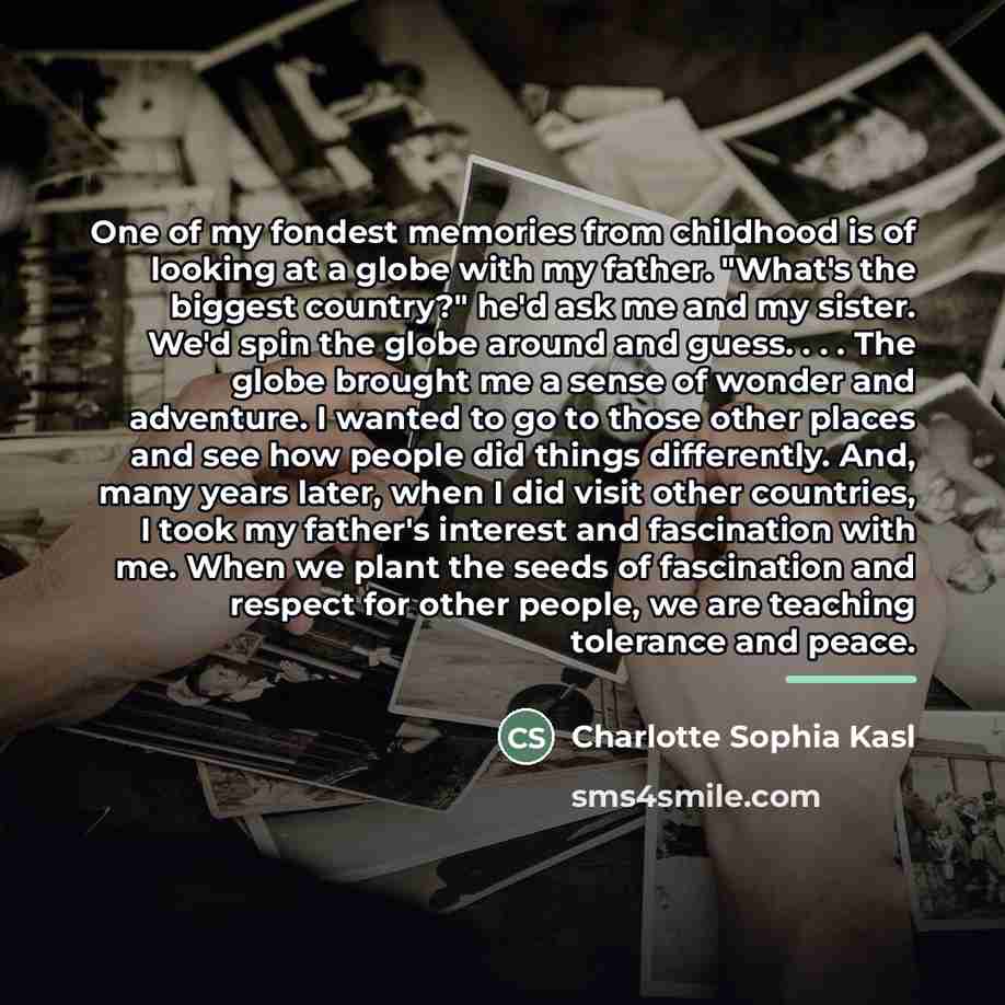 “One of my fondest memories from childhood is of looking…” quote by Charlotte Sophia Kasl