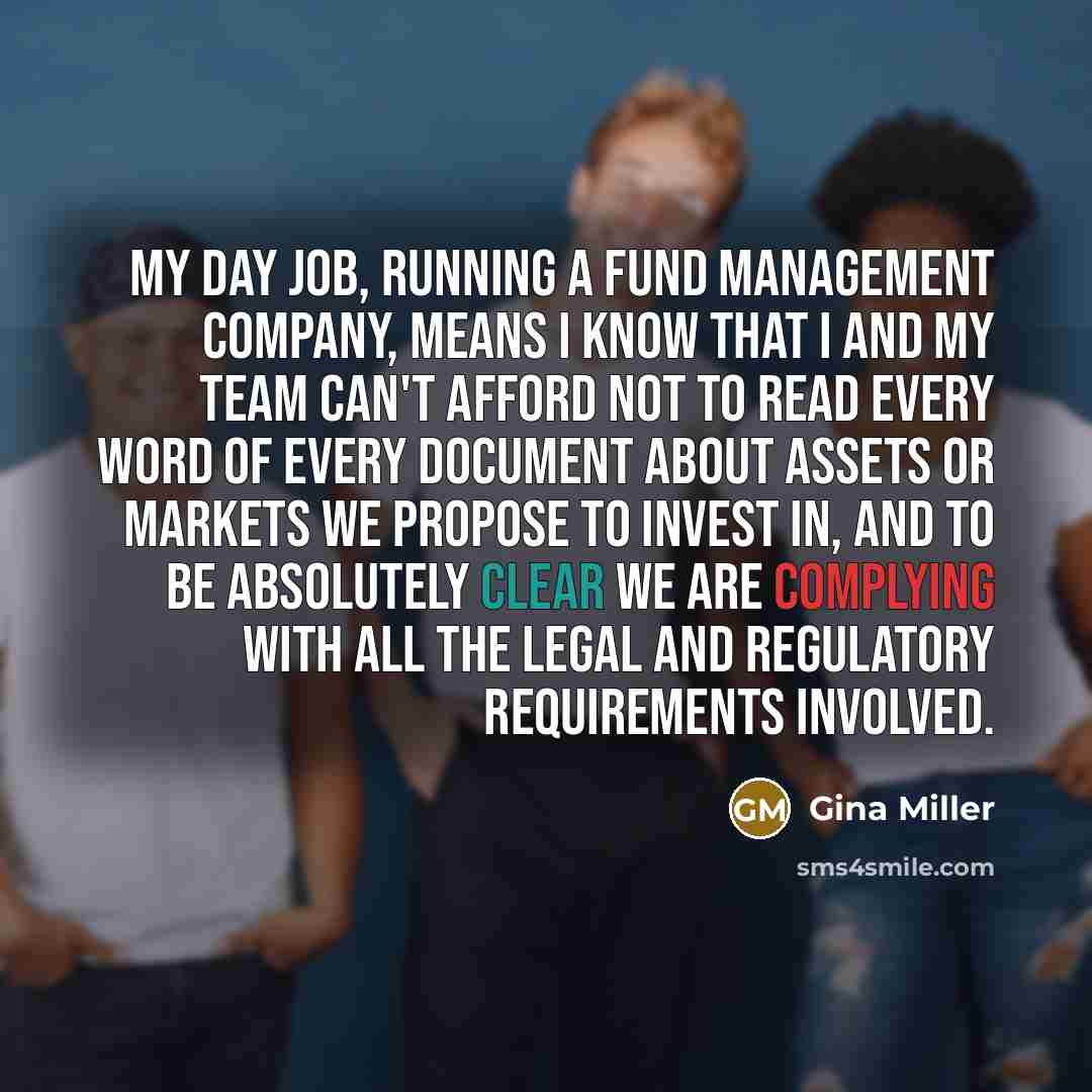 “My day job, running a fund management company, means I…” quote by Gina Miller