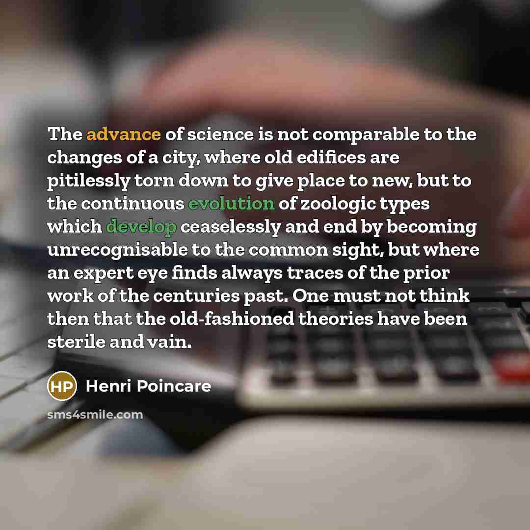 “The advance of science is not comparable to the changes…” quote by Henri Poincare