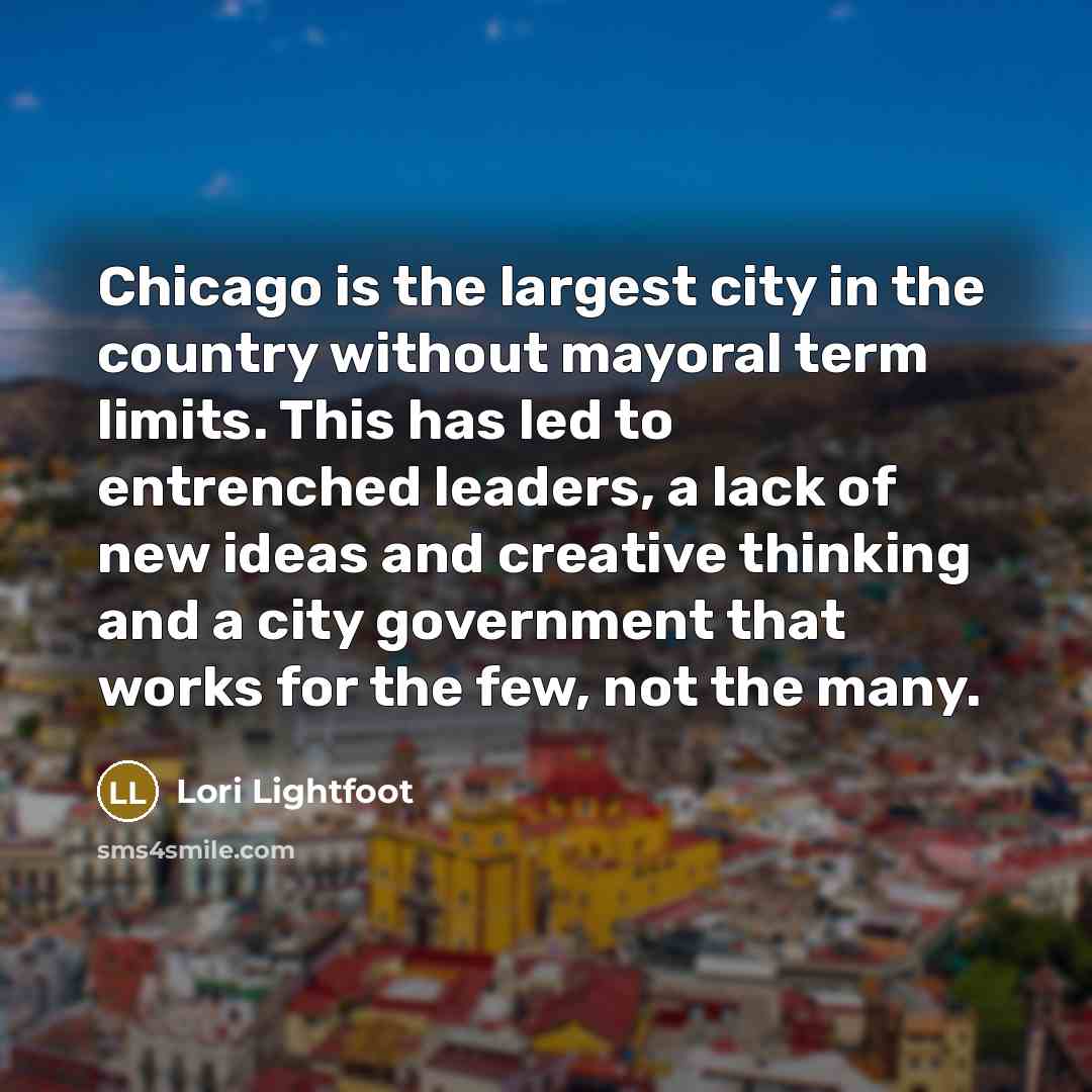“Chicago is the largest city in the country without mayoral…” quote by Lori Lightfoot