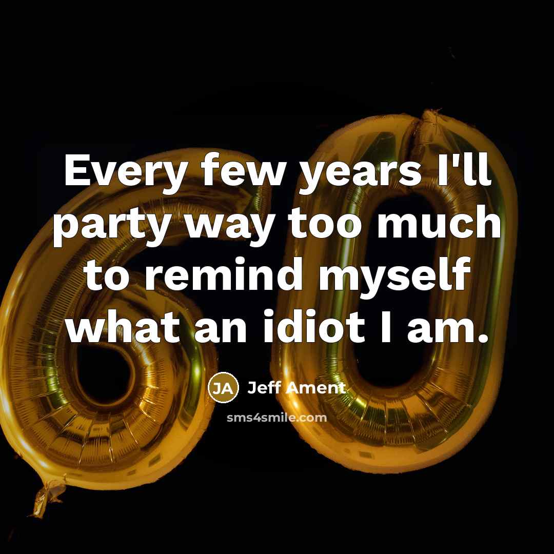“Every few years I'll party way too much to remind…” quote by Jeff Ament