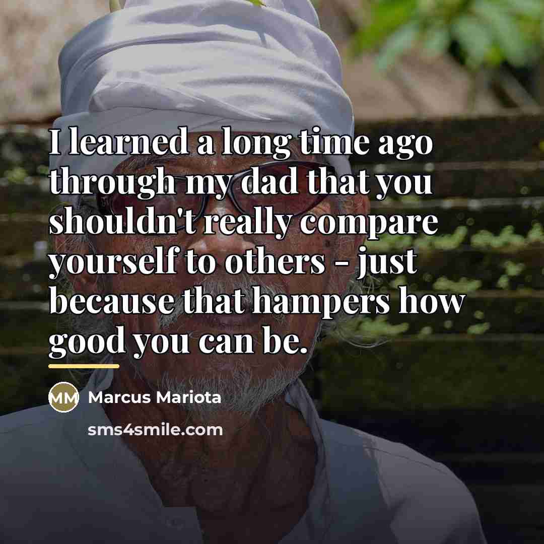 “I learned a long time ago through my dad that…” quote by Marcus Mariota