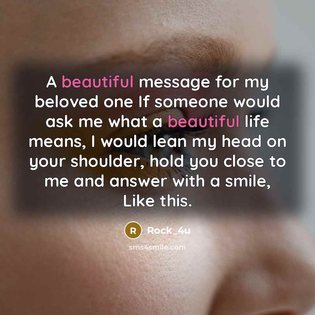 “A beautiful message for my beloved one If someone would…” quote by Rock_4u