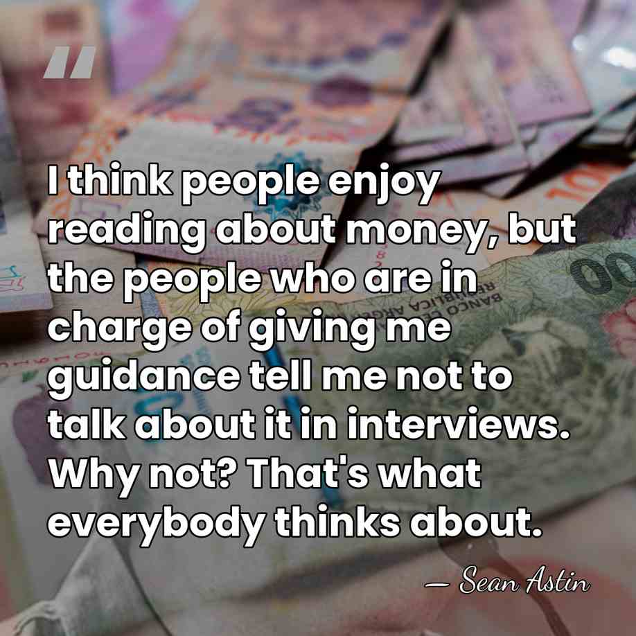 I think people enjoy reading about money, but the people who are&hellip; - Sean Astin