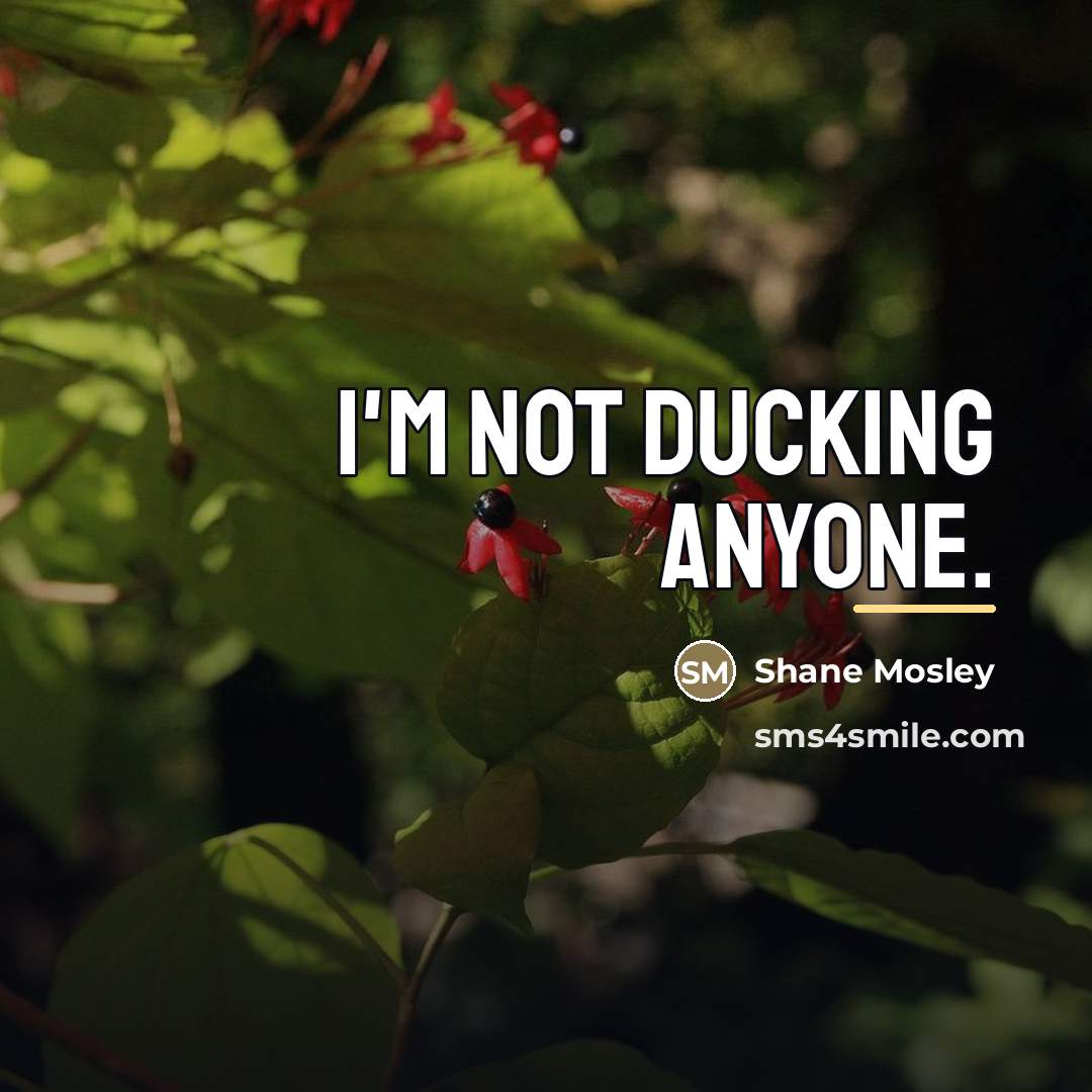 “I'm not ducking anyone.…” quote by Shane Mosley