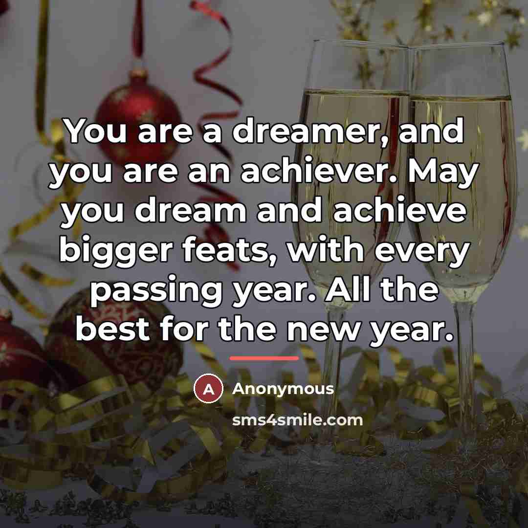 “You are a dreamer, and you are an achiever. May…” quote by Anonymous