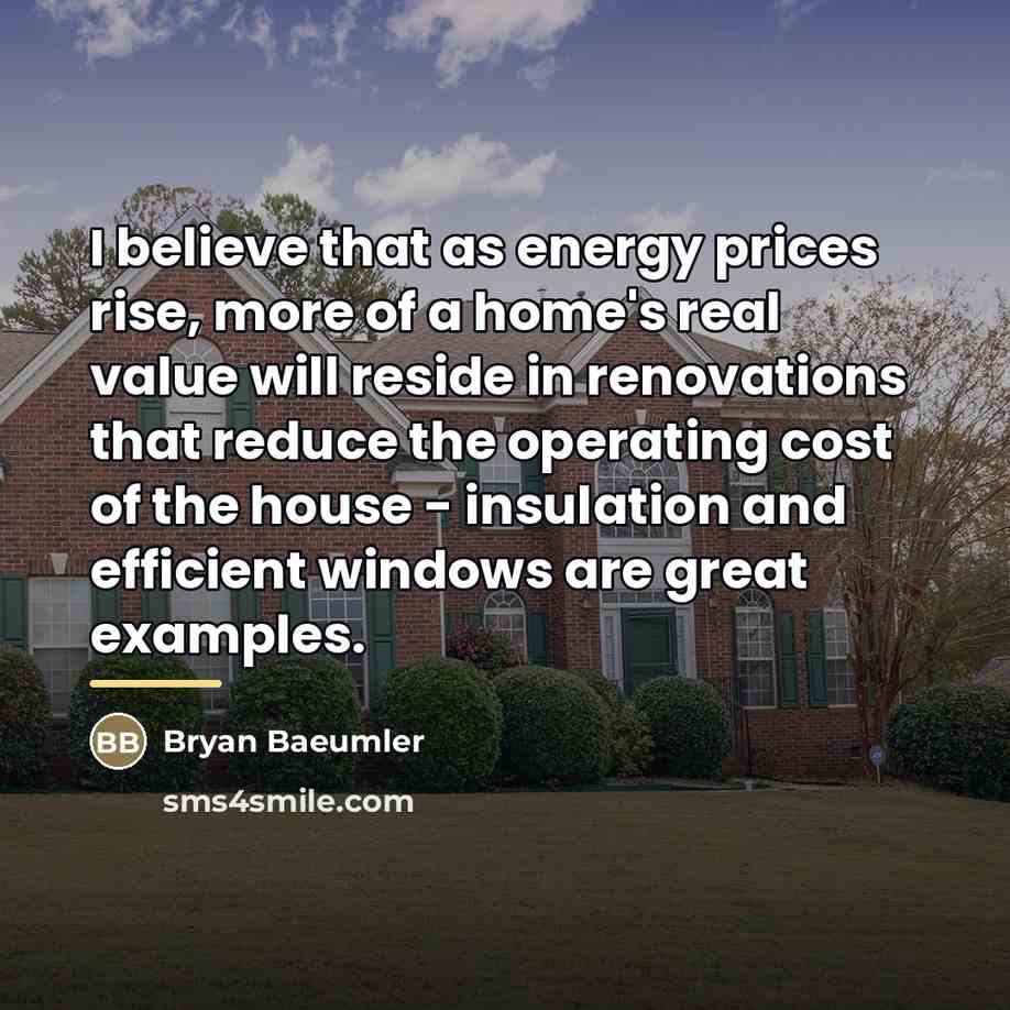 “I believe that as energy prices rise, more of a…” quote by Bryan Baeumler