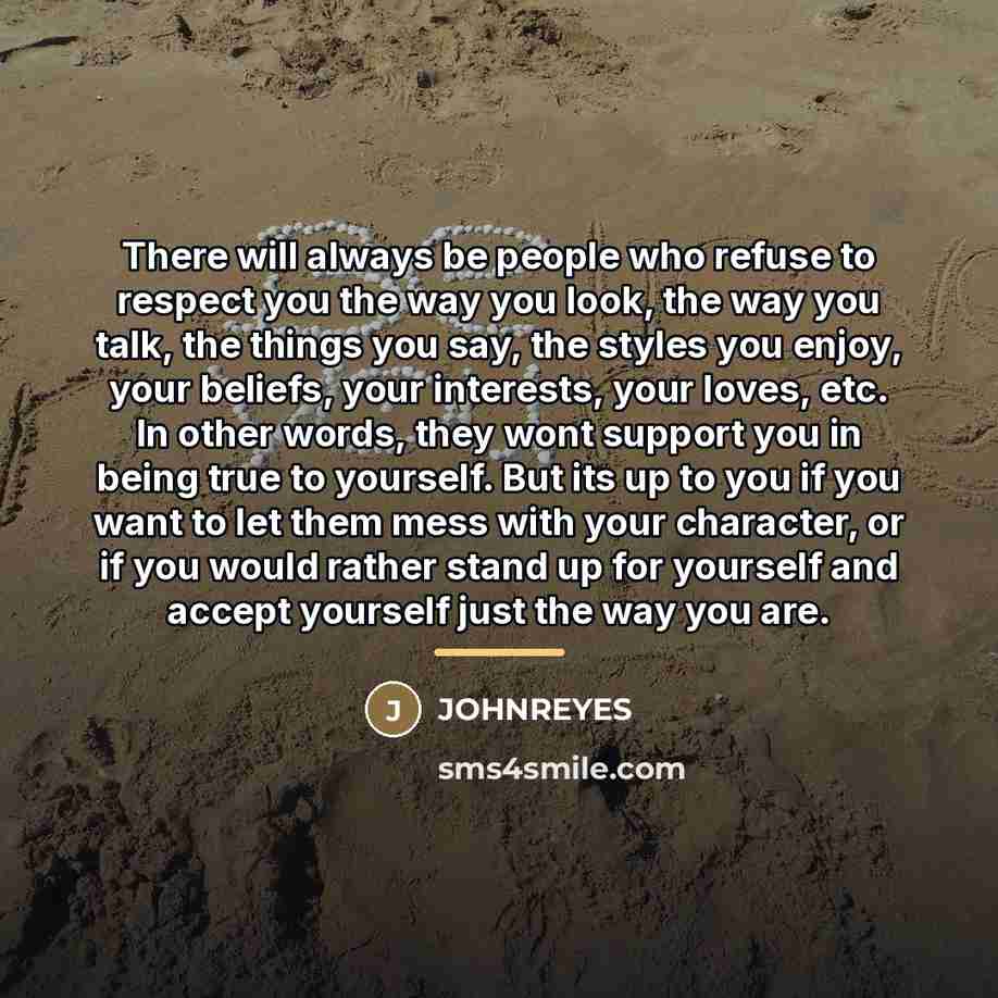 “There will always be people who refuse to respect you…” quote by JOHNREYES