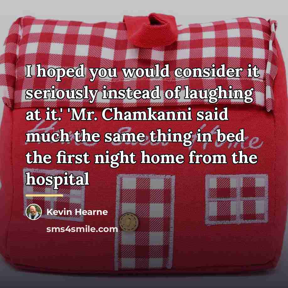 “I hoped you would consider it seriously instead of laughing…” quote by Kevin Hearne