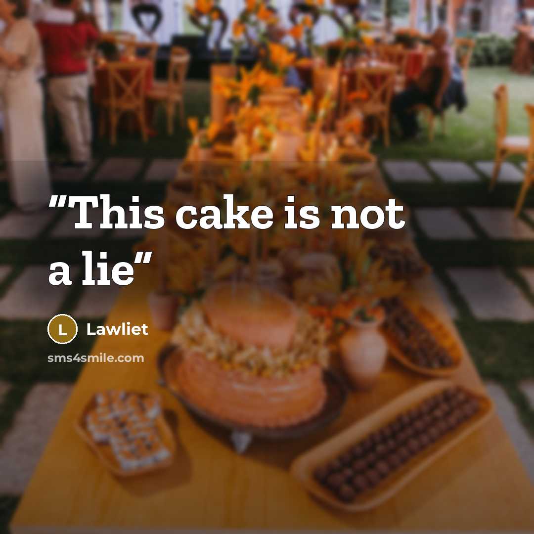 “This cake is not a lie” quote by Lawliet
