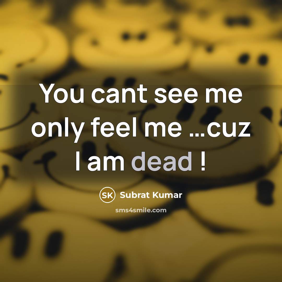 “You cant see me only feel me ....cuz I am…” quote by Subrat Kumar