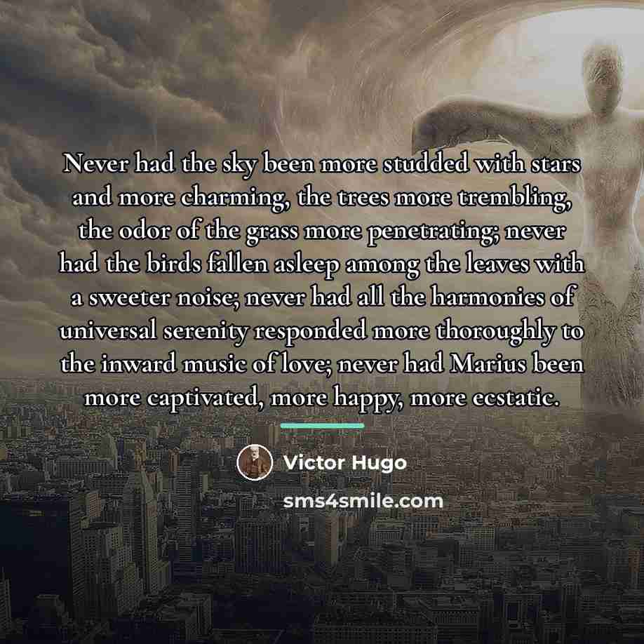 “Never had the sky been more studded with stars and…” quote by Victor Hugo