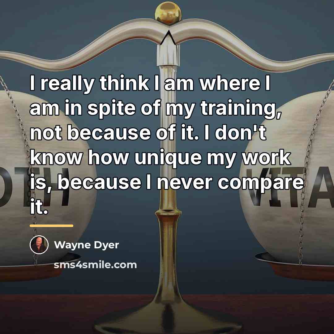 “I really think I am where I am in spite…” quote by Wayne Dyer