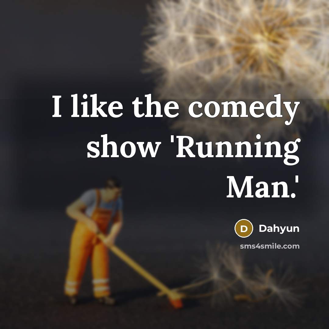 “I like the comedy show 'Running Man.'…” quote by Dahyun