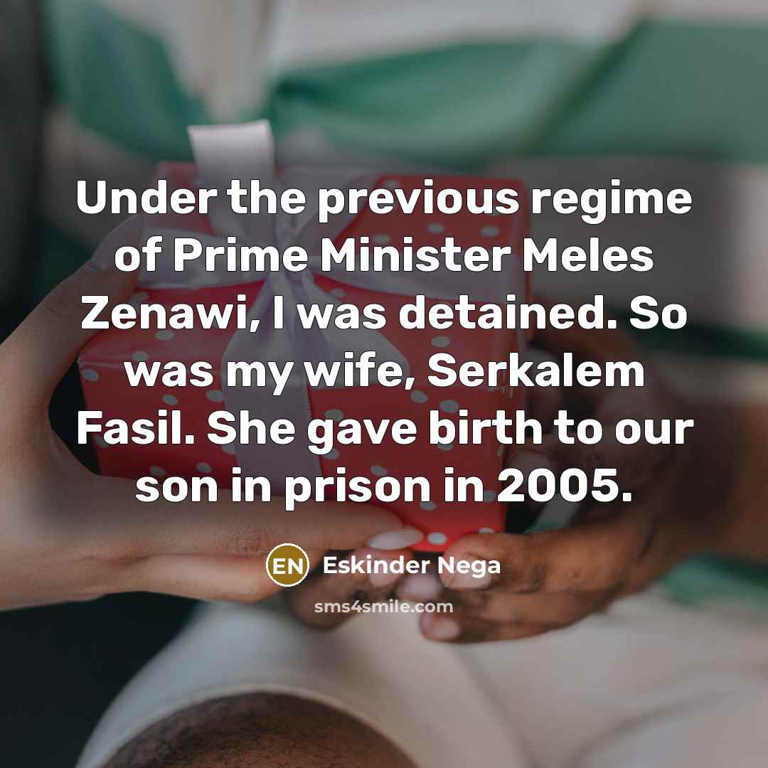 “Under the previous regime of Prime Minister Meles Zenawi, I…” quote by Eskinder Nega