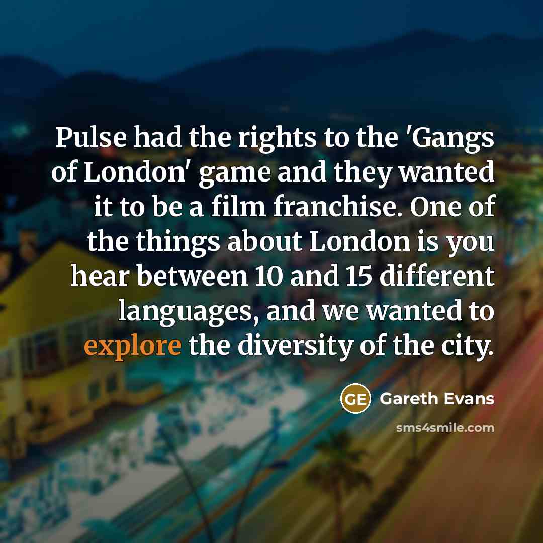 “Pulse had the rights to the 'Gangs of London' game…” quote by Gareth Evans