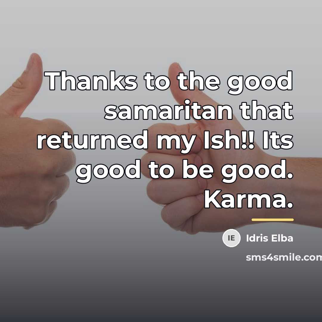 “Thanks to the good samaritan that returned my Ish!! Its…” quote by Idris Elba