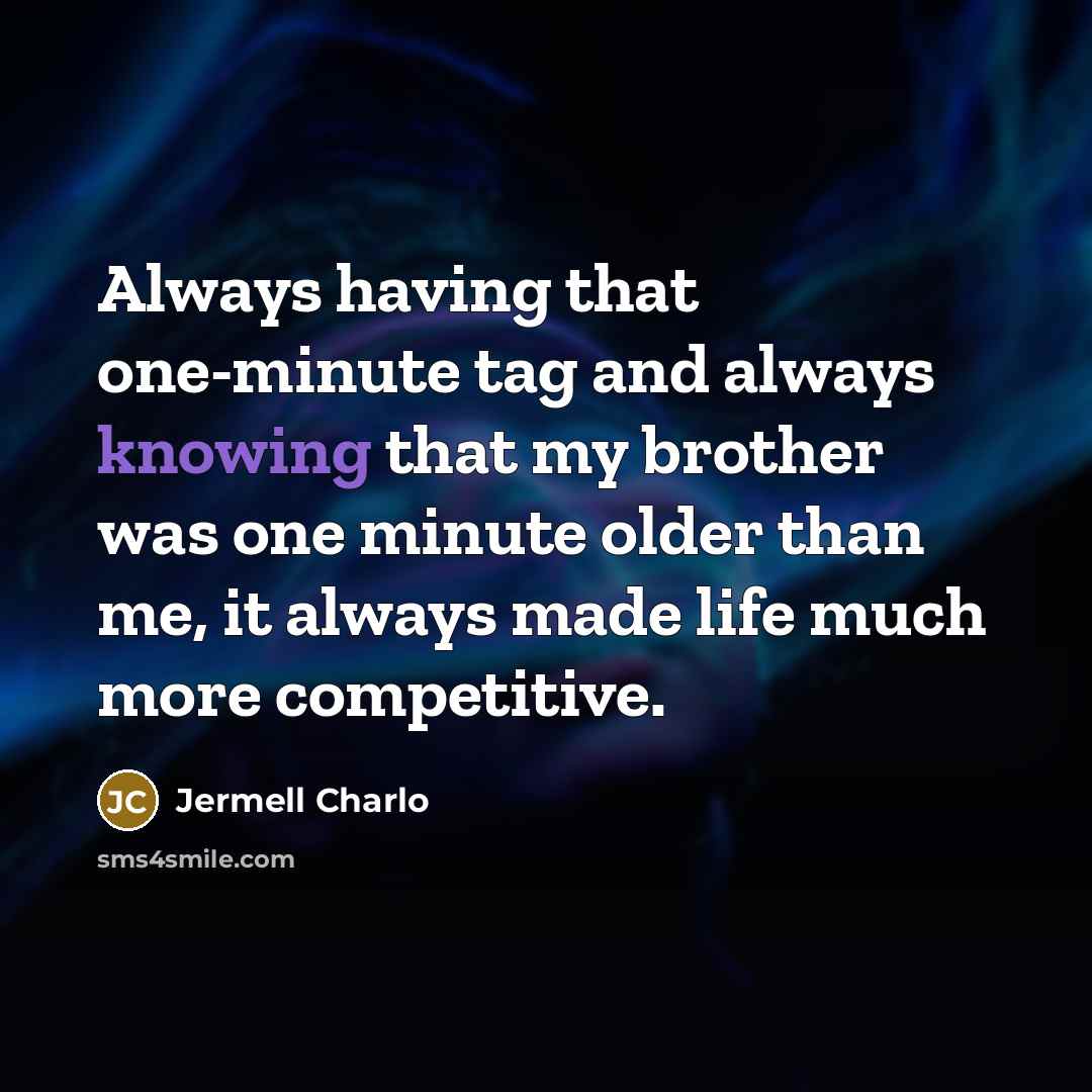 “Always having that one-minute tag and always knowing that my…” quote by Jermell Charlo