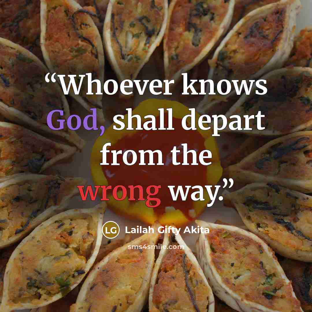 “Whoever knows God, shall depart from the wrong way.” quote by Lailah Gifty Akita