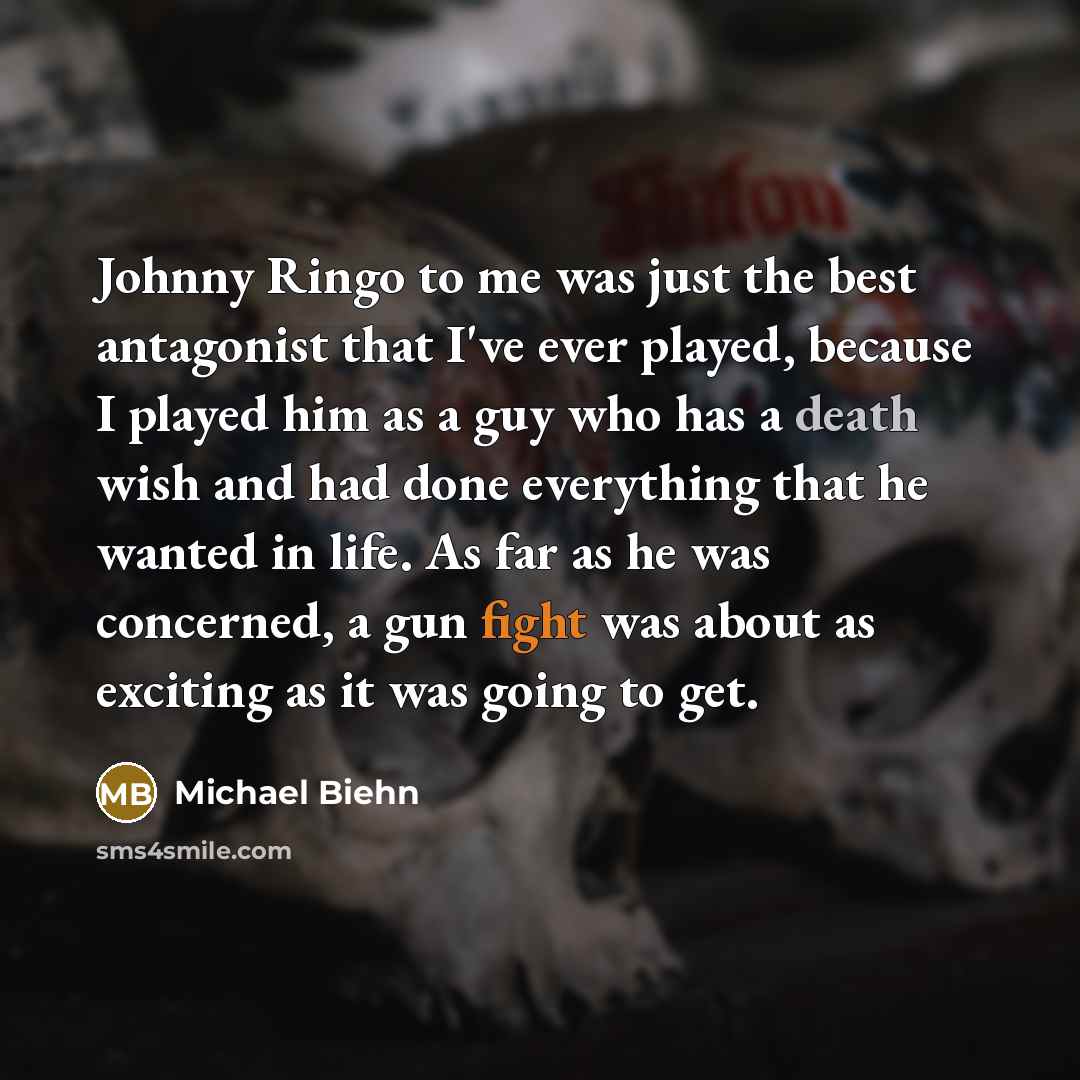 “Johnny Ringo to me was just the best antagonist that…” quote by Michael Biehn
