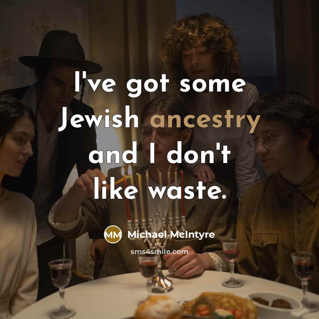 “I've got some Jewish ancestry and I don't like waste.…” quote by Michael McIntyre