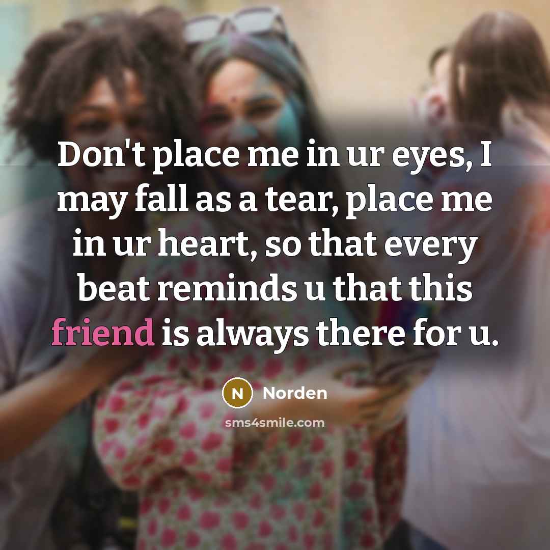 “Don't place me in ur eyes, I may fall as…” quote by Norden